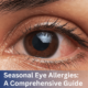 Seasonal-Eye-Allergies-A-Comprehensive-Guide-955x637 (1)