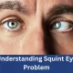 Understanding-Squint-Eye-Problem