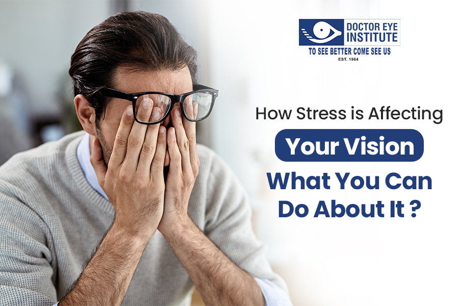 How Stress is Affecting Your Vision and What You Can Do About It