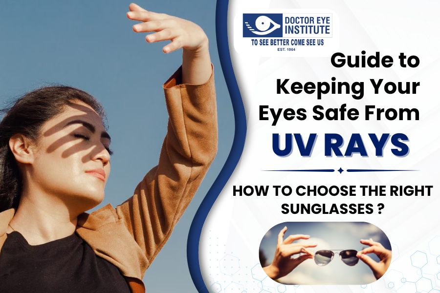 Guide to Keeping Your Eyes Safe From UV Rays